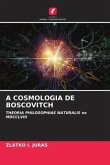 A COSMOLOGIA DE BOSCOVITCH