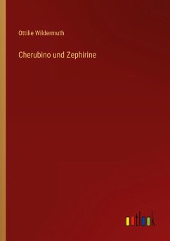 Cherubino und Zephirine - Wildermuth, Ottilie