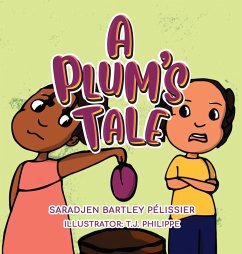 A Plum's Tale - Pelissier, Saradjen Bartley