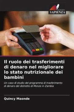 Il ruolo dei trasferimenti di denaro nel migliorare lo stato nutrizionale dei bambini - Maonde, Quincy