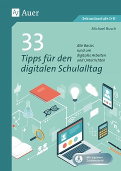 33 Tipps für den digitalen Schulalltag - Busch, Michael