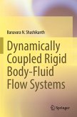 Dynamically Coupled Rigid Body-Fluid Flow Systems