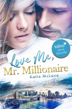 Love Me, Mr. Millionaire (eBook, ePUB) - Mclane, Katie