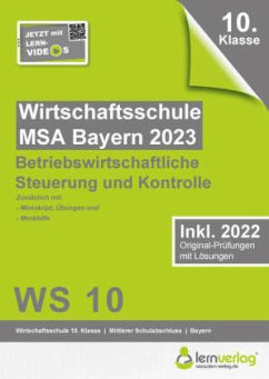 Original-Prüfungen Wirtschaftsschule Bayern 2023 Betriebswirtschaftliche Steuerung und Kontrolle Original-Prüfungen Wirtschaftsschule Bayern 2023 Betriebswirtschaftliche Steuerung und Kontrolle