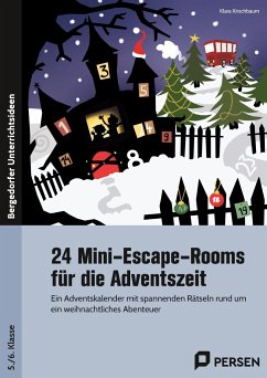 24 Mini-Escape-Rooms für die Adventszeit - Sek I - Kirschbaum, Klara