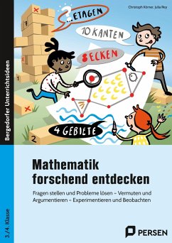 Mathematik forschend entdecken - 3./4. Klasse - Rey, Julia;Körner, Christoph