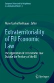 Extraterritoriality of EU Economic Law