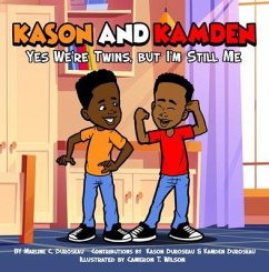 Kason and Kamden Yes We're Twins, But I'm Still Me (eBook, ePUB) - Duroseau, Marline C.