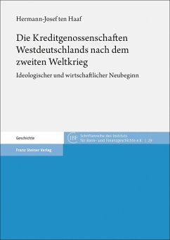 Die Kreditgenossenschaften Westdeutschlands nach dem zweiten Weltkrieg - ten Haaf, Hermann-Josef