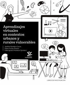 Aprendizajes virtuales en contextos urbanos y rurales vulnerables (eBook, PDF) - Quintero Corzo, Josefina; Álvarez Márquez, Diana Yurany; Munévar Quintero, Fabio Ignacio