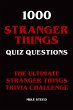 1000 Stranger Things Quiz Questions -... - Bild 1