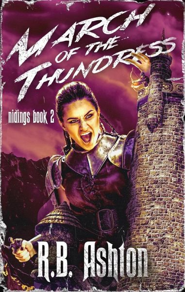 March of the Thundress (Nidings, #2) (eBook, ePUB) March of the Thundress (Nidings, #2) (eBook, ePUB)