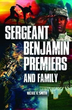 Sergeant Benjamin Premiers and Family (eBook, ePUB) - Smith, Nickie V.