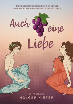 Auch eine Liebe (eBook, ePUB) - Kiefer, Holger