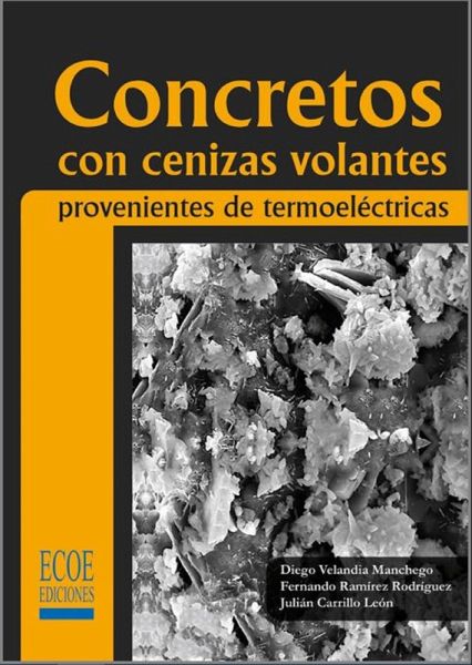 Concretos con cenizas volantes (eBook, PDF) Concretos con cenizas volantes (eBook, PDF)