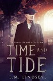 Time and Tide (Love Through The Ages, #1) (eBook, ePUB)