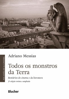 Todos os monstros da Terra (eBook, ePUB) - Messias, Adriano