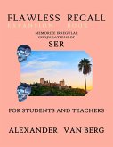 Flawless Recall Expansion Book: Memorize Irregular Conjugations Of SER, For Students And Teachers (eBook, ePUB)
