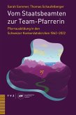 Vom Staatsbeamten zur Team-Pfarrerin (eBook, PDF)