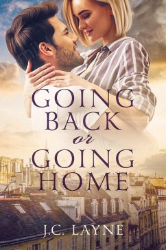 Going Back or Going Home (eBook, ePUB) - Layne, J. C.