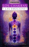 Los Chakras Y Las Emociones (eBook, ePUB)