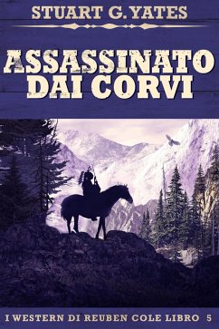 Assassinato Dai Corvi (eBook, ePUB) - Yates, Stuart G.