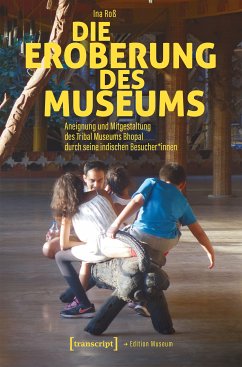 Die Eroberung des Museums (eBook, PDF) - Roß, Ina