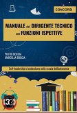 Manuale del Dirigente tecnico con funzioni ispettive (eBook, ePUB)