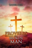 Proverbs of A Broken Man (eBook, ePUB)