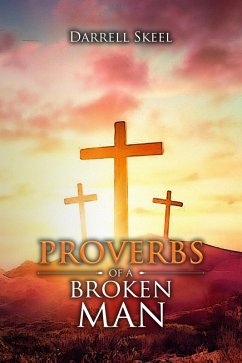 Cover Proverbs of A Broken Man (eBook, ePUB)