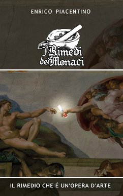 I Rimedi dei Monaci (eBook, ePUB) - Piacentino, Enrico