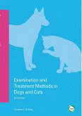 Examination and Treatment Methods in Dogs and Cats (eBook, ePUB)