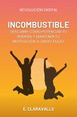 Incombustible (Revolución Digital, #2) (eBook, ePUB)