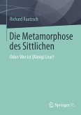 Die Metamorphose des Sittlichen (eBook, PDF)