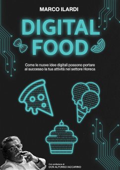 Digital Food (eBook, ePUB) - Ilardi, Marco