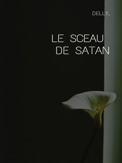 Le sceau de Satan (eBook, ePUB) - Delly