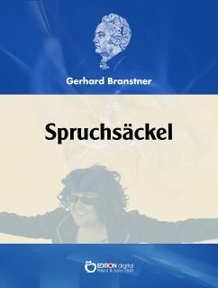 Branstners Spruchsäckel (eBook, PDF) - Branstner, Gerhard