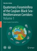 Quaternary Foraminifera of the Caspian-Black Sea-Mediterranean Corridors: Volume 1 (eBook, PDF)