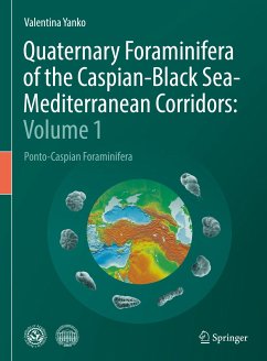 Quaternary Foraminifera of the Caspian-Black Sea-Mediterranean Corridors: Volume 1 (eBook, PDF) - Yanko, Valentina