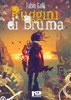 Ruggini di Bruma (eBook, ePUB) - Galli, Fabio