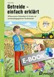 Getreide - einfach erklärt (eBook, PDF) - Bild 1