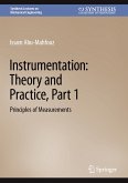 Instrumentation: Theory and Practice, Part 1 (eBook, PDF)