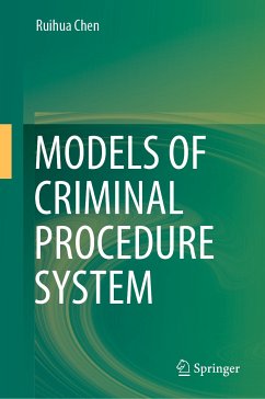 Models of Criminal Procedure System (eBook, PDF) - Chen, Ruihua