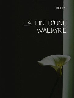 La fin d’une Walkyrie (eBook, ePUB) - Delly