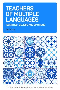 Teachers of Multiple Languages (eBook, ePUB) - Ku, Eric K.