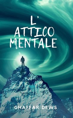 L´Attico mentale (eBook, ePUB) - Dews, Ghaffar
