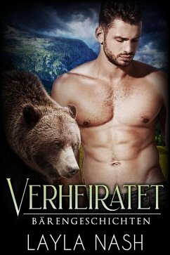 Verheiratet (Bärengeschichten, #3) (eBook, ePUB) Cover Verheiratet (Bärengeschichten, #3) (eBook, ePUB)