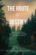 The Route to Destiny (eBook, ePUB) - Bild 1