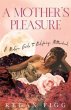 A Mother's Pleasure (eBook, ePUB) - Bild 1