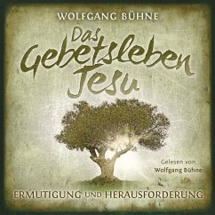Das Gebetsleben Jesu (MP3-Download) - Bühne, Wolfgang